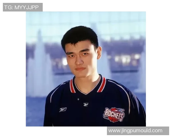 姚明的成长之路揭秘如何通过科学方法实现身高的提升与发展